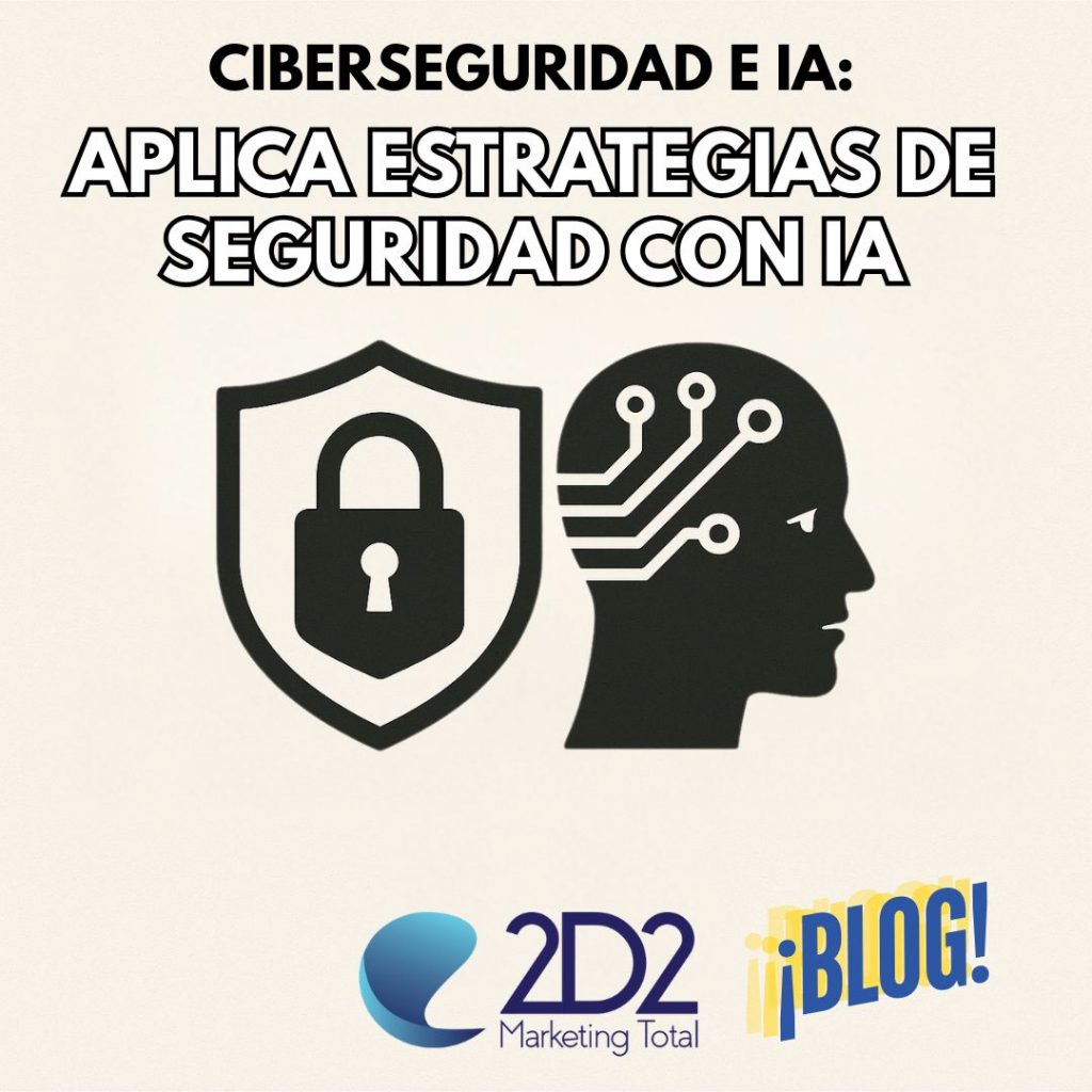 Ciberseguridad e IA: Aplica estrategias de seguridad con IA