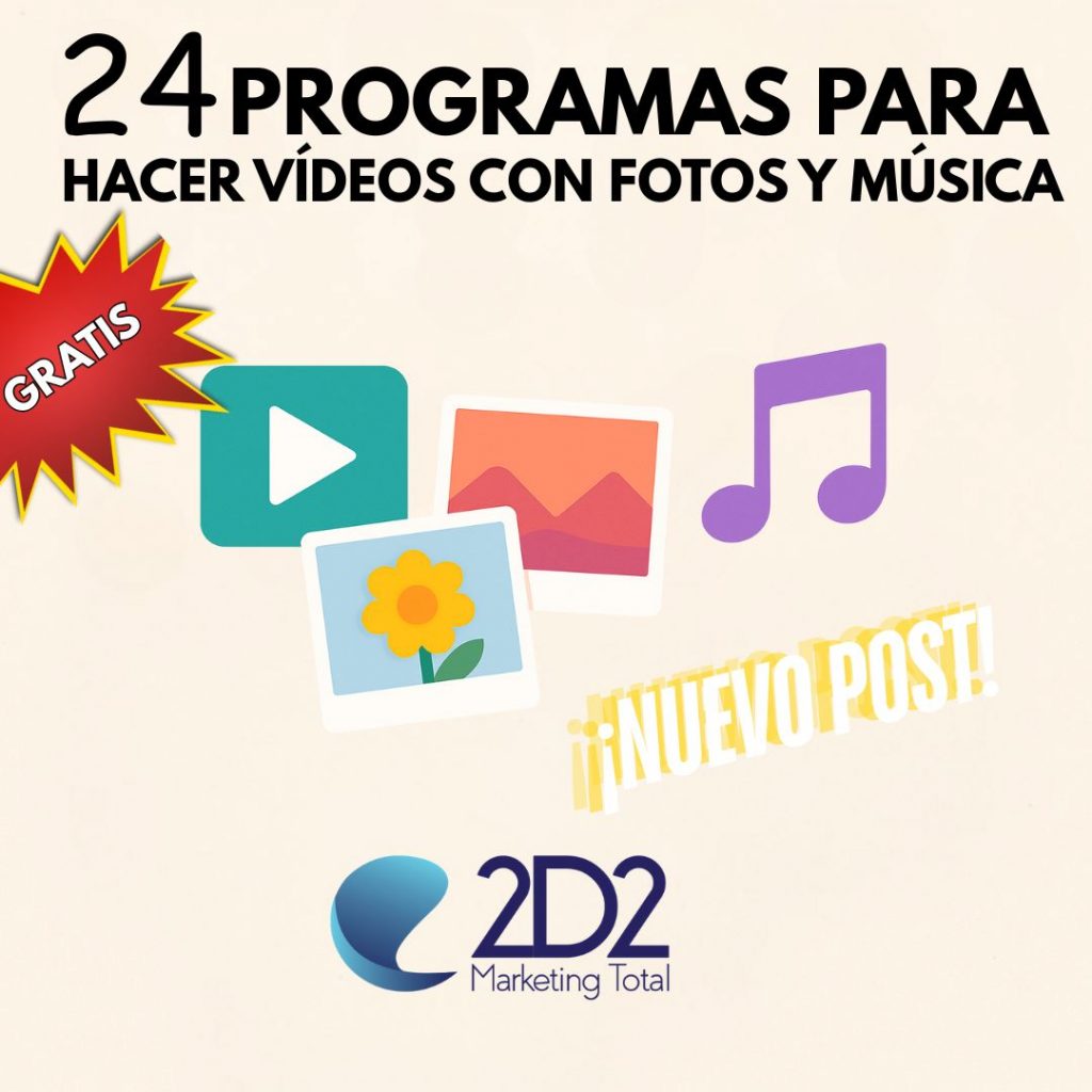 24 programas para hacer vídeos con fotos y música